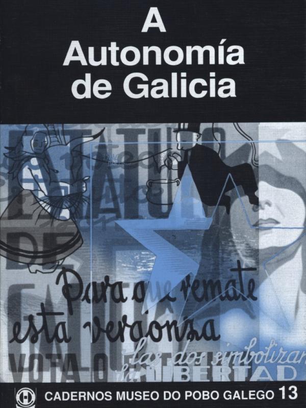 A Autonomía da Galicia (Paperback)