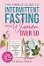 The Simple Guide to Intermittent Fasting for Women Over 50 by Linda Park