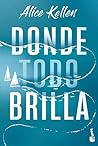 Donde todo brilla