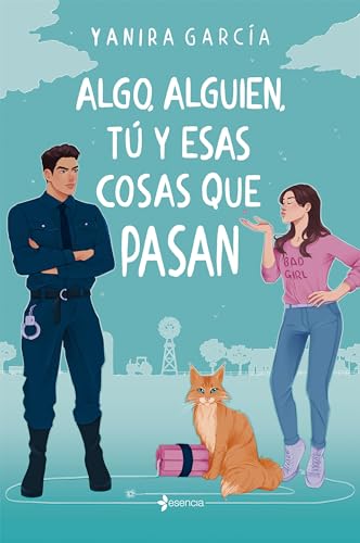 Algo, alguien, tú y esas cosas que pasan (Paperback)