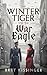 The Winter Tiger & The War ...