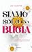 Siamo solo una bugia (Emotion) (Italian Edition)