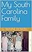 My South Carolina Family