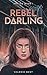 Rebel Darling (Immune, #1)