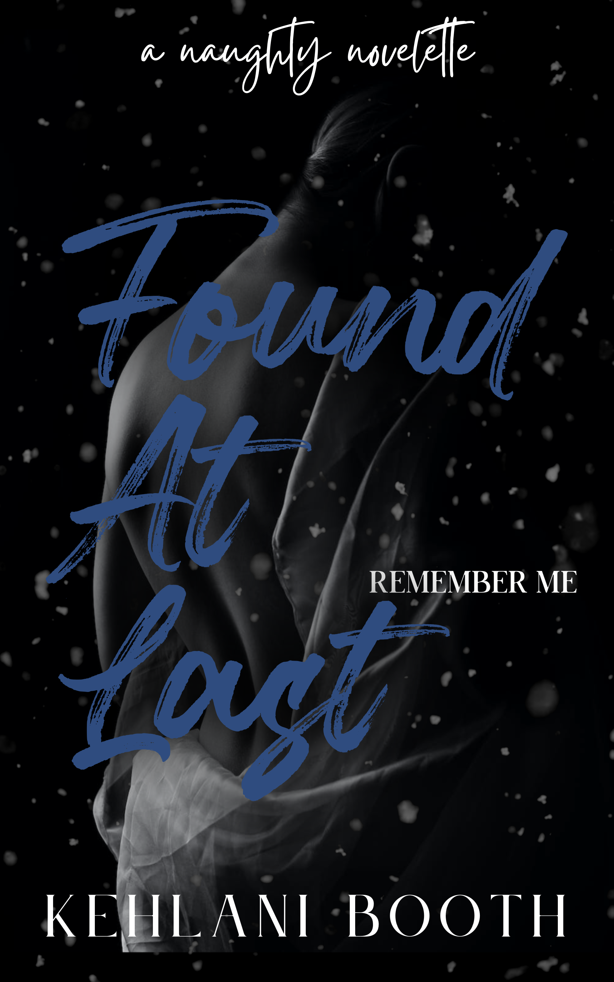 Found At Last (The Naughty Novelettes)