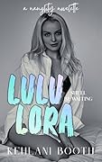 Lulu-Lora (The Naughty Novelettes)