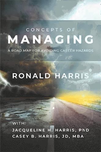 Concepts of Managing: A Road Map for Avoiding Career Hazards