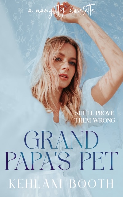 GrandPapa’s Pet (The Naughty Novelettes)