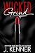 Wicked Grind by J. Kenner