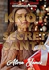 Knot My Secret Santa by Alora James