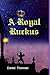 A Royal Ruckus: The Courtship of Lady Megan (The Osten Chronicles)