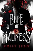 Bite Of Madness