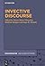 Invective Discourse (Diskur...