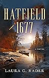 Hatfield 1677 by Laura C. Rader