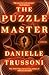 The Puzzle Master: A Novel