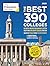 The Best 390 Colleges, 2025: In-Depth Profiles & Ranking Lists to Help Find the Right College For You (2025) (College Admissions Guides)