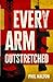 Every Arm Outstretched