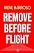 REMOVE BEFORE FLIGHT (Spanish Edition)