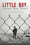 Little Boy, I Know Your Name by Mitchell Raff