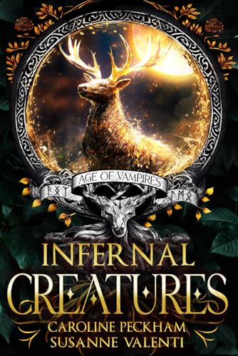 Infernal Creatures (Age of Vampires #3)