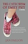 The Catechism of Emily Pry The Catechism of Emily Pry