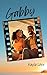 Gabby (A Bliss Bay Romance ...