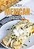 Easy Mexican Recipes