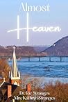 Almost Heaven: An...