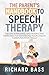 The Parent's Handbook to Speech Therapy: Theory, Strategies, and Interactive Exercises for Enhancing your Child's Communication Skills (Successful Parenting)