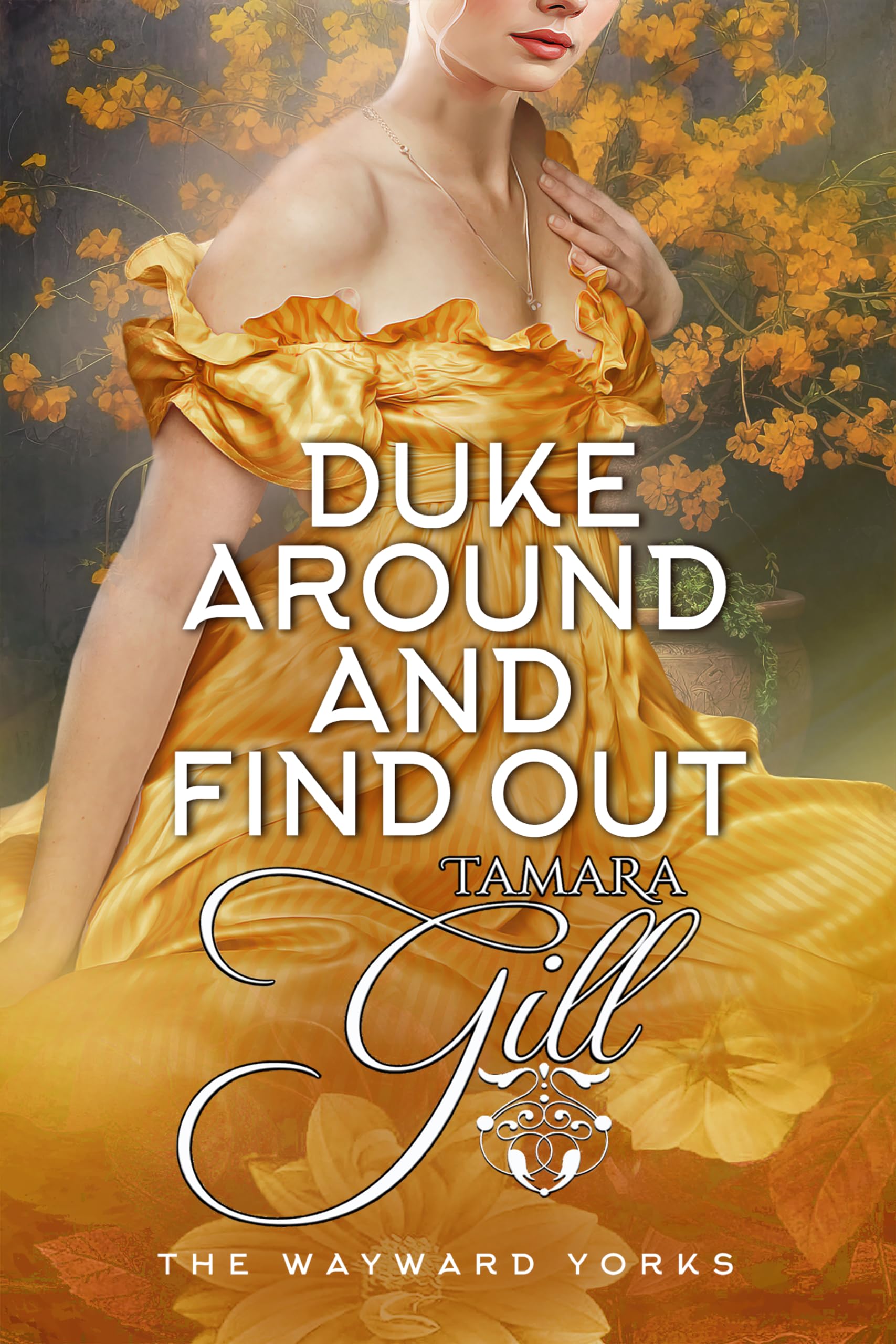 Duke Around and Find Out (The Wayward Yorks #5)