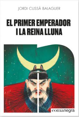 El primer emperador i la reina Lluna (Paperback)
