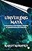 Unveiling Maya : Translatio...