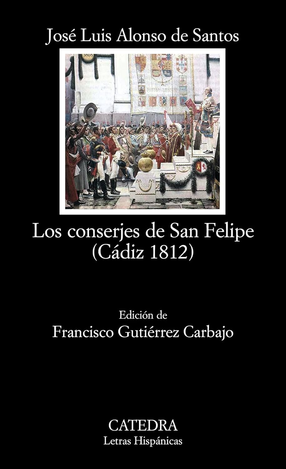 Los conserjes de San Felipe: Cádiz 1812 (Paperback)