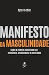 Manifesto da masculinidade (Em Portugues do Brasil)