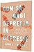Cum sa bagi depresia in depresie (Romanian Edition)