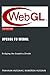 OpenGL to WebGL: Bridging the Graphics Divide
