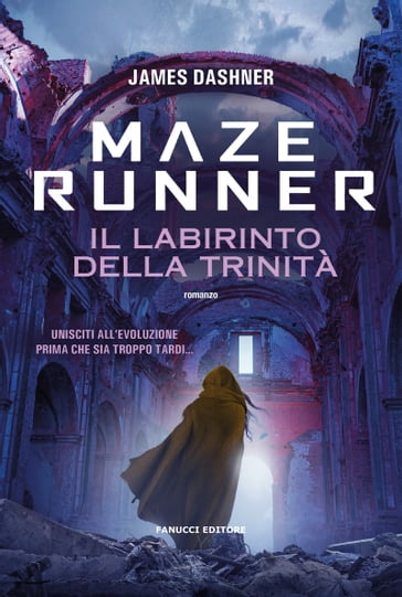 Maze Runner. Il labirinto della Trinità (Kindle Edition)