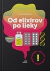 Od elixírov po lieky
