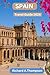 SPAIN TRAVEL Guide 2024: Un...