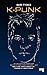 K-punk: The Collected and Unpublished Writings of Mark Fisher