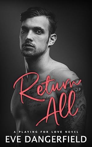 Return All (Playing for Love, #2)