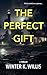 The Perfect Gift