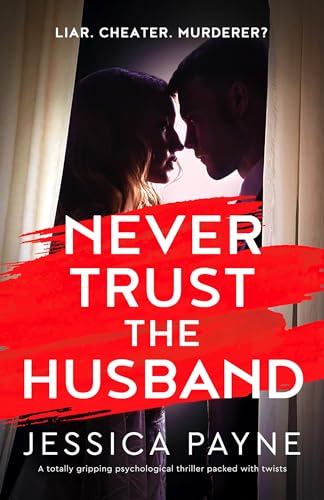 Never Trust the Husband (Kindle Edition)