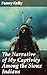 The Narrative of My Captivity Among the Sioux Indians by Fanny Kelly