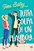 Tutta colpa di un Playboy (Always Romance Vol. 2) (Italian Edition)
