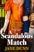 A Scandalous Match by Jane Dunn