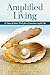 Amplified Living by Coomi S. Vevaina