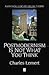 Postmodernism is Not What You Think by Charles Lemert