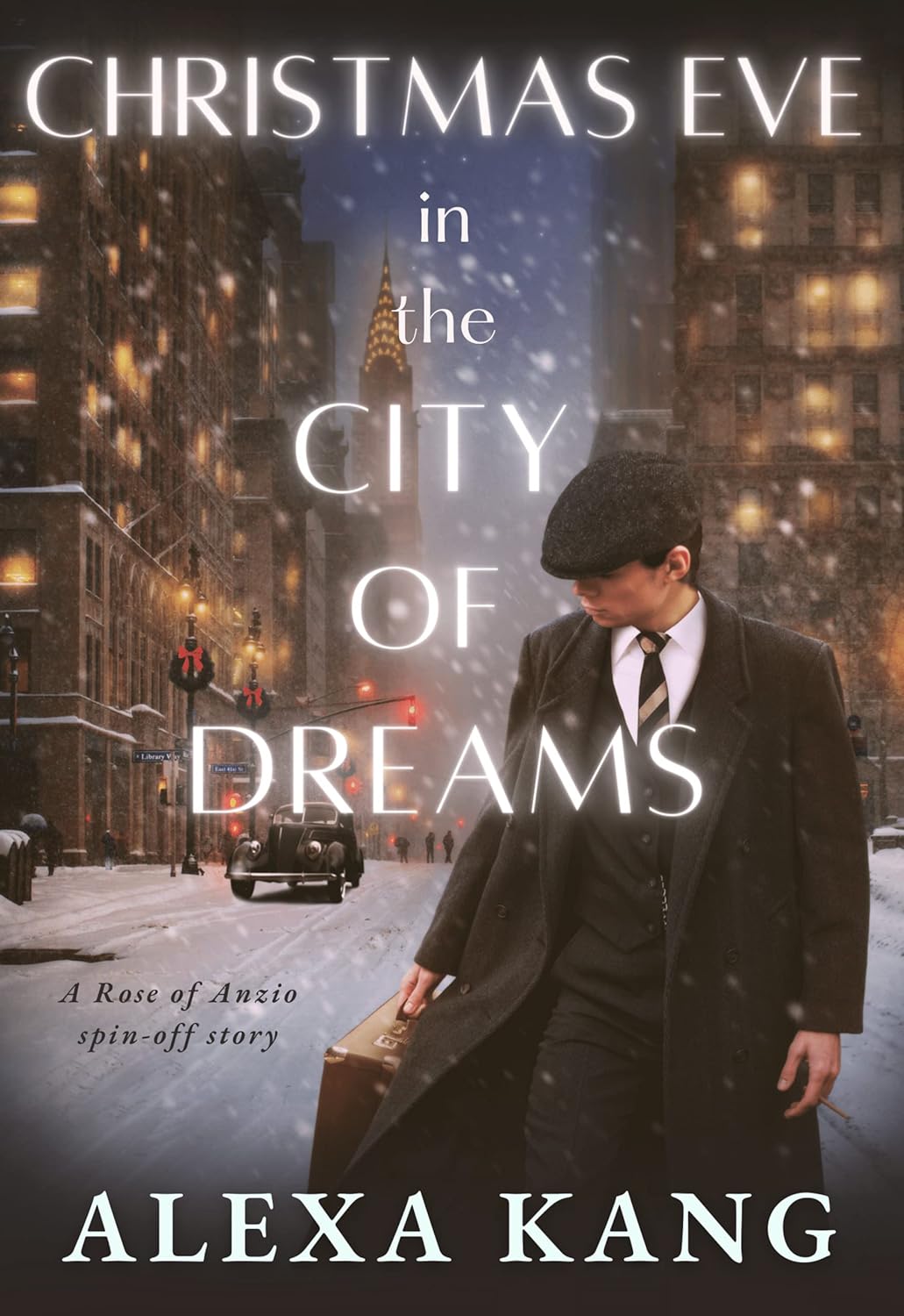 Christmas Eve in the City of Dreams (Rose of Anzio, #4.5)