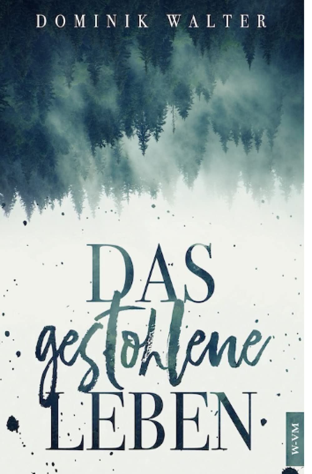 Das gestohlene Leben